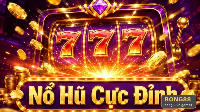 BONG88VNGAMES 07 Nổ Hũ Bảng Nhận Diện — Phân Tích Jackpot Từ Biểu Tượng