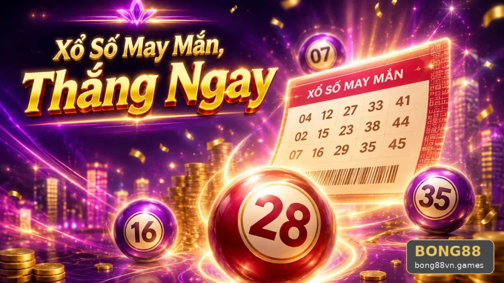 Xổ Số BONG88: Đọc Chi Tiết Giao Diện Vé Số, Kết Quả Và Cách Kiểm Tra Thông Tin Qua Chuỗi Trước-Trong-Sau — Giải Thích Trách Nhiệm Cá Nhân Khi Tham Gia Trò Chơi May Rủi | Góc Kiểm Chứng Theo Tên Miền bong88vn.games
